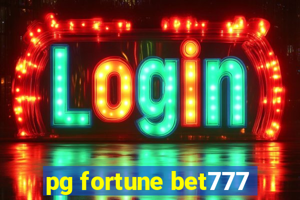 pg fortune bet777